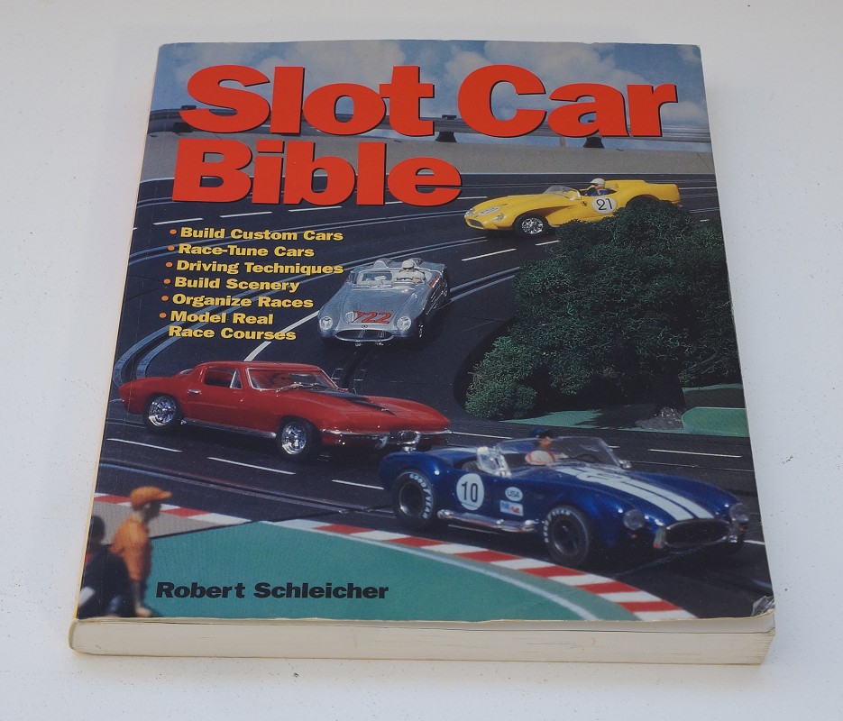 Slot Car Bible - Robert Schleicher